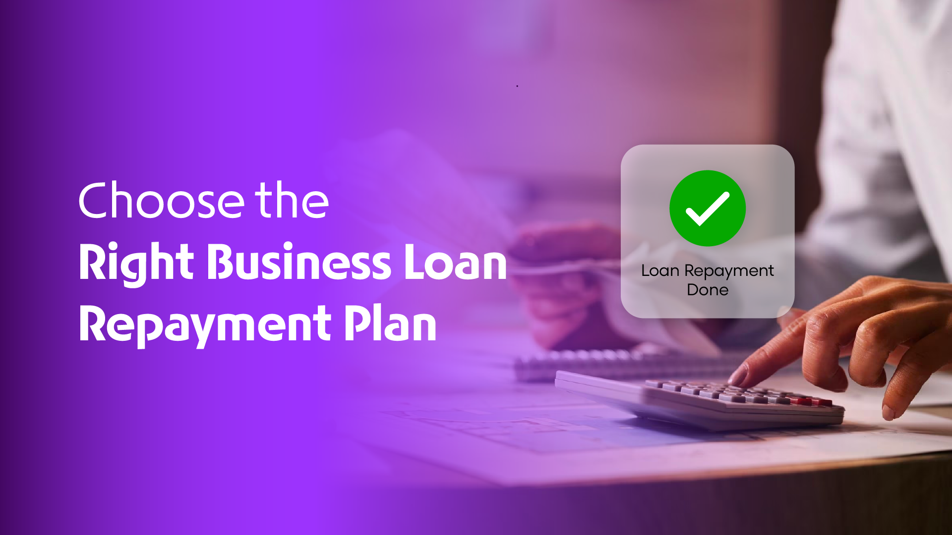 Business Loan Repayment Plan