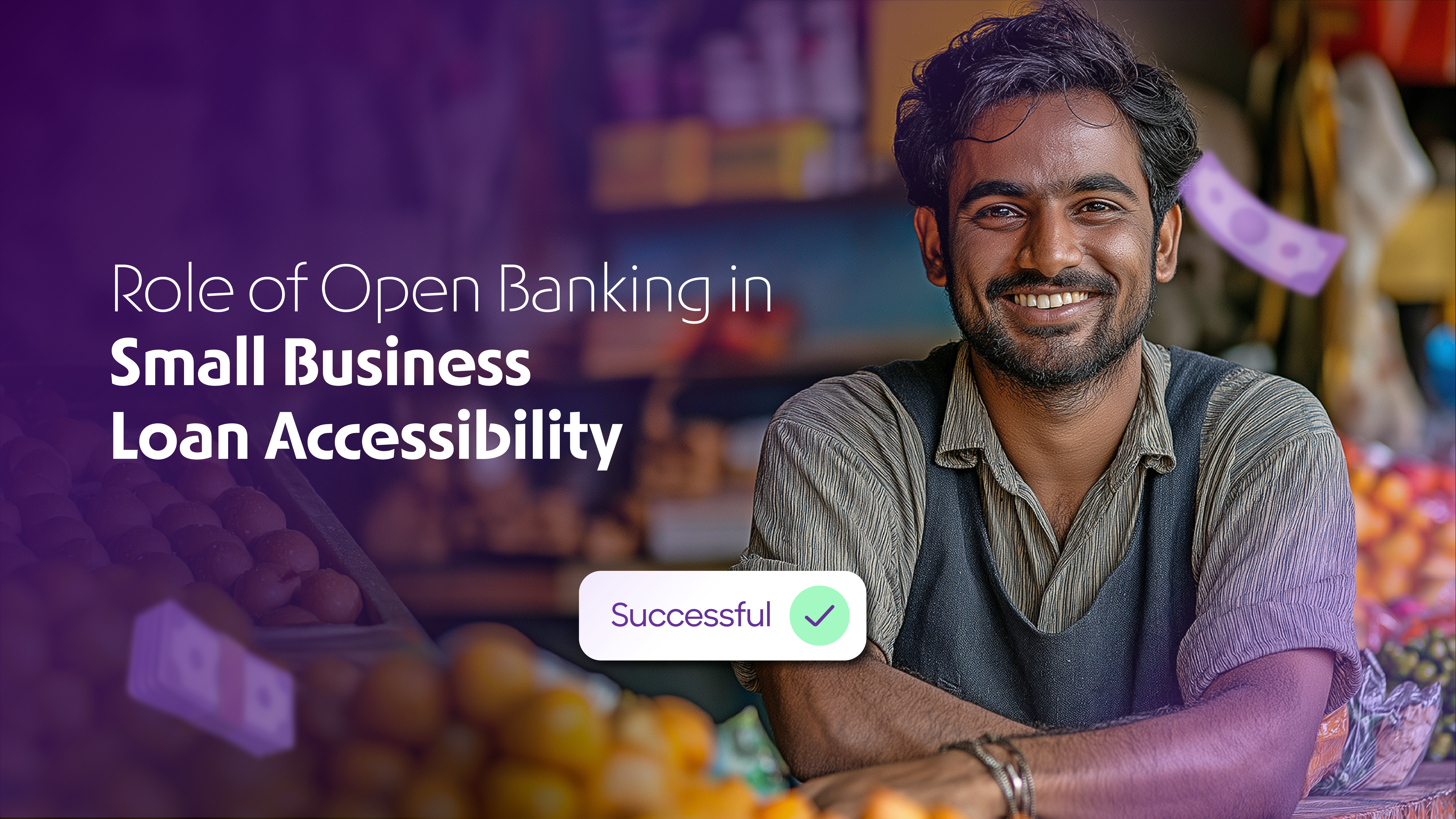 Open Banking for Small Business Loans: A Game-Changer for Indian SMEs